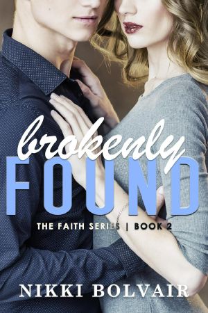 [Faith 02] • Brokenly Found